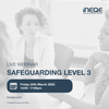 Safeguarding Level 3 Refresher (March 2023)